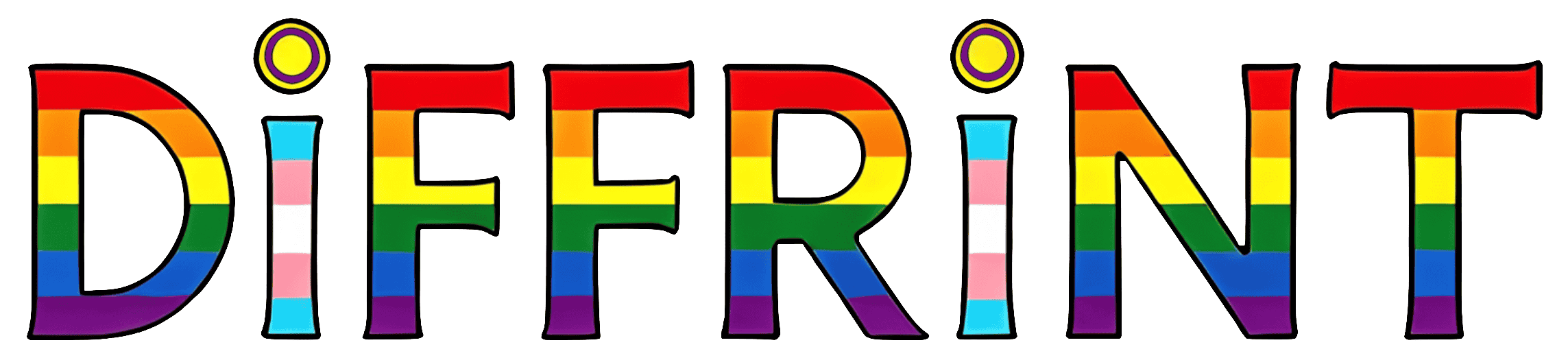 Diffrint Support Services logo, the word, different, spelled wrong, in all caps but with lowercase letter eyes, bubble letters, colored to look like horizontal gay pride flags with the eyes as trans flags and the dots above the eyes as intersex flags